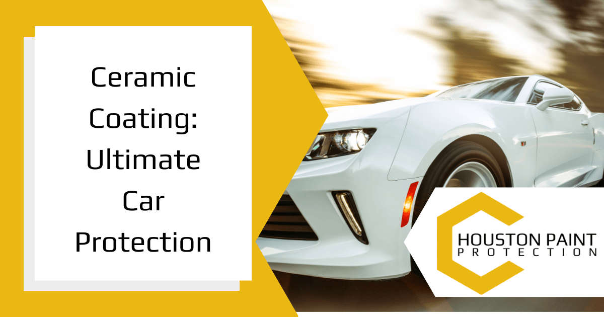 Discover Unparalleled Shine and Protection with Houston Paint Protection’s Ceramic Coating